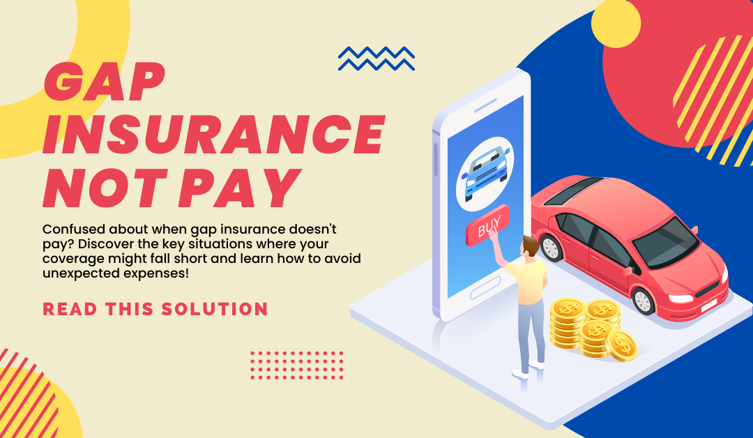 Gap Insurance Not Pay